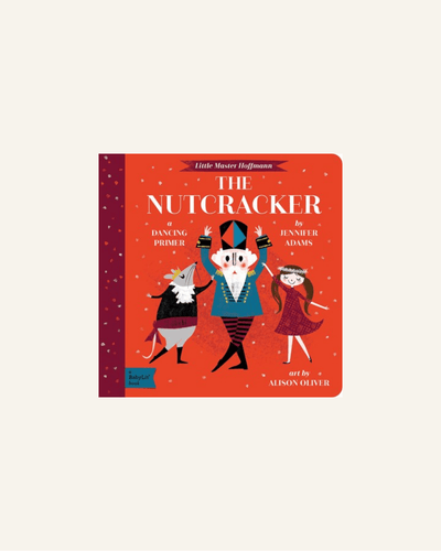 THE NUTCRACKER: A BABYLIT DANCING PRIMER - gibbs smith - bornbaby