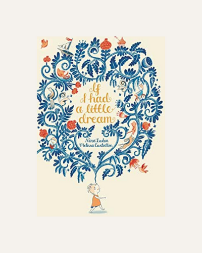 IF I HAD A LITTLE DREAM - simon + schuster - BØRN BABY